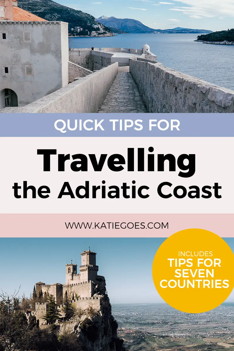 Tips to Travel the Adriatic Coast