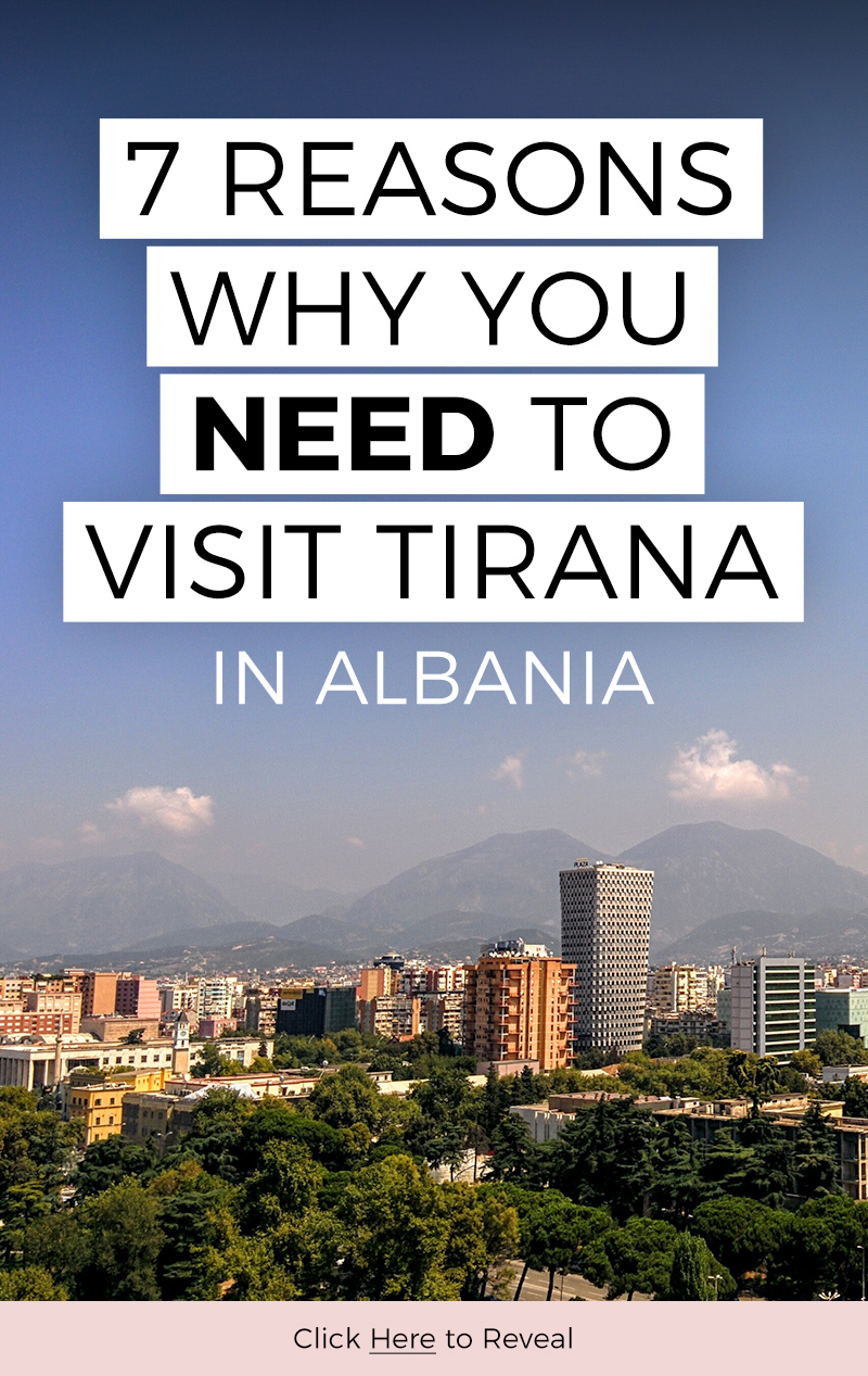 reasons to visit Tirana