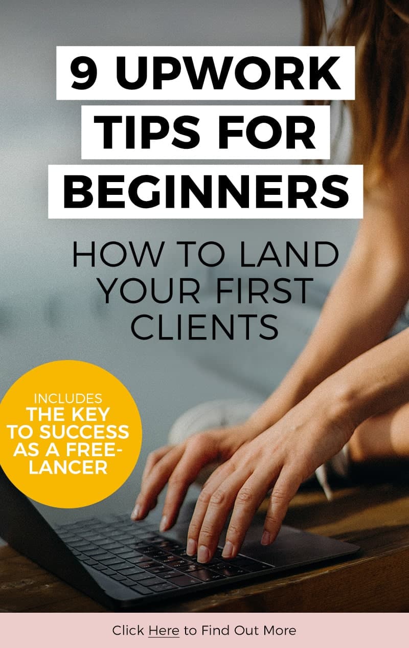 9 Upwork Tips For Beginners How To Land Your First Clients Katiegoes