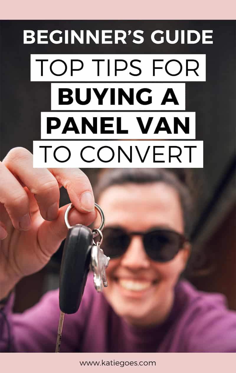 Beginner's Guide to Buying a Van for a Camper Conversion (Read this before you purchase your panel van)