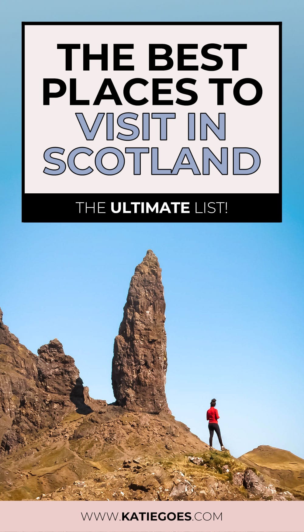 The Best Places to Visit in Scotland