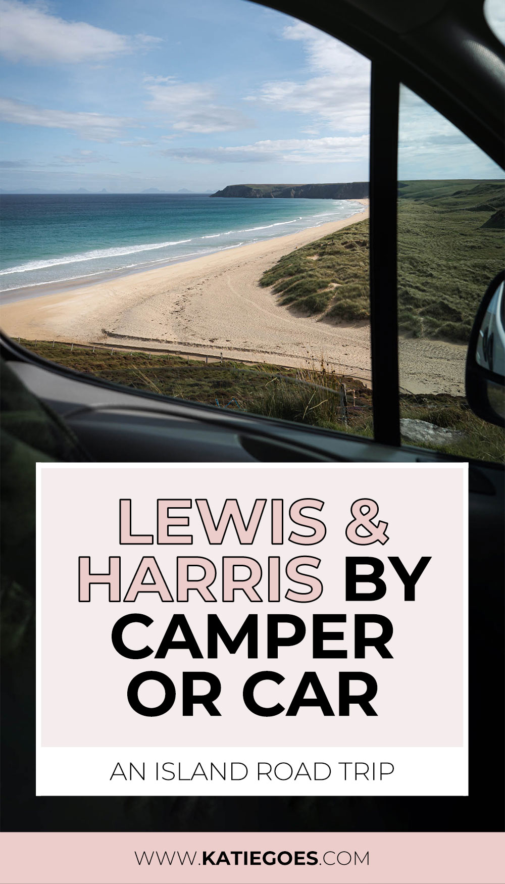 Visit Lewis and Harris by Camper or Car