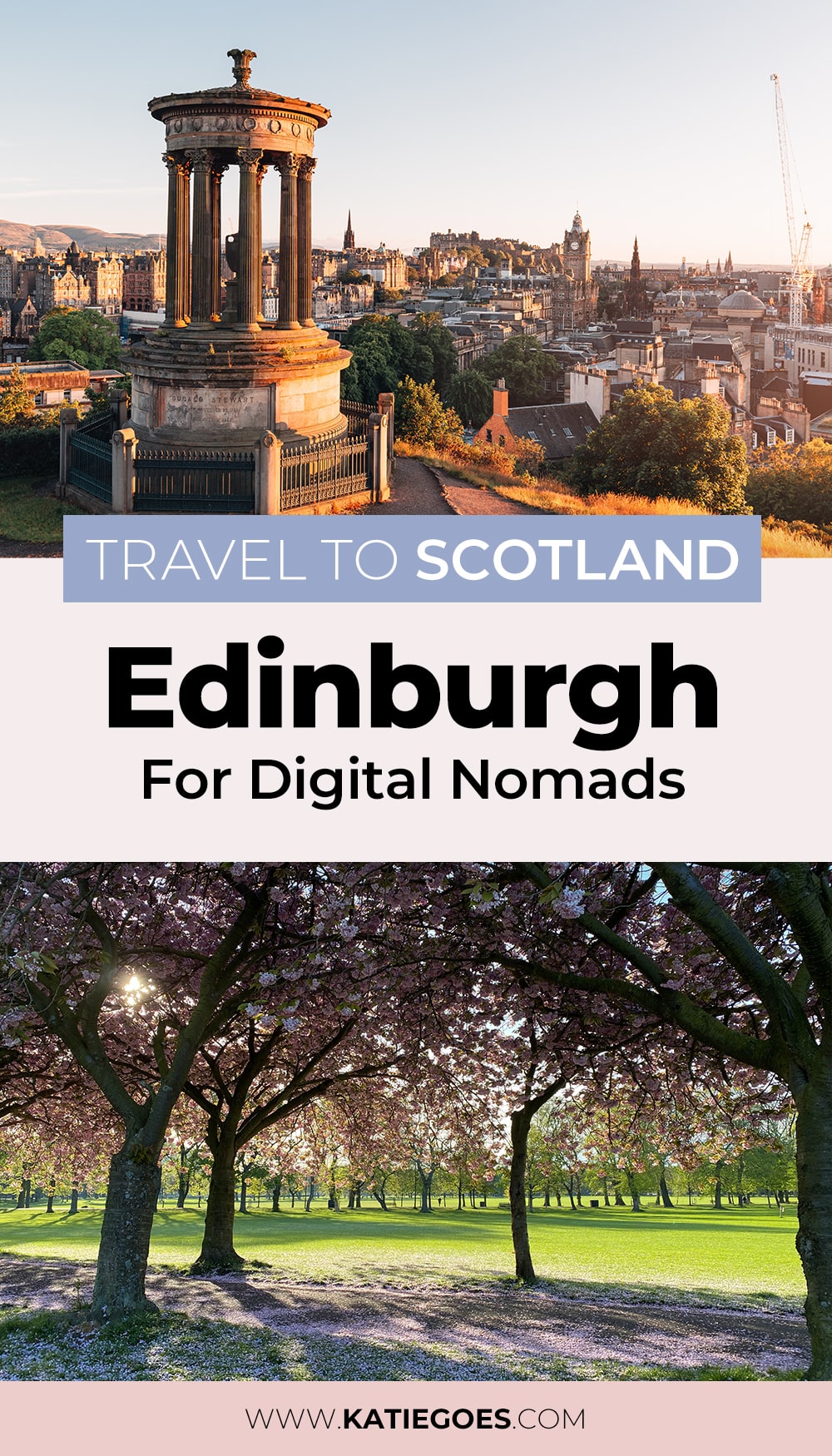 Edinburgh for Digital Nomads: Travel to Scotland