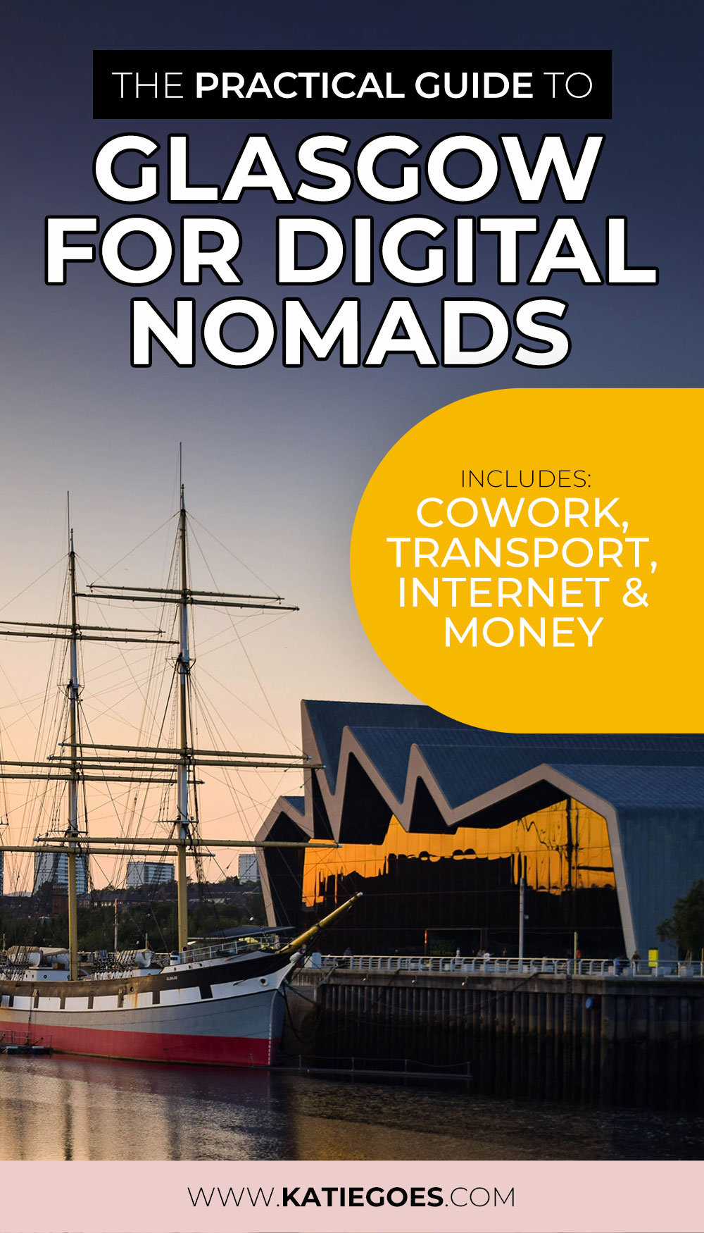 The Practical Guide to Glasgow for Digital Nomads