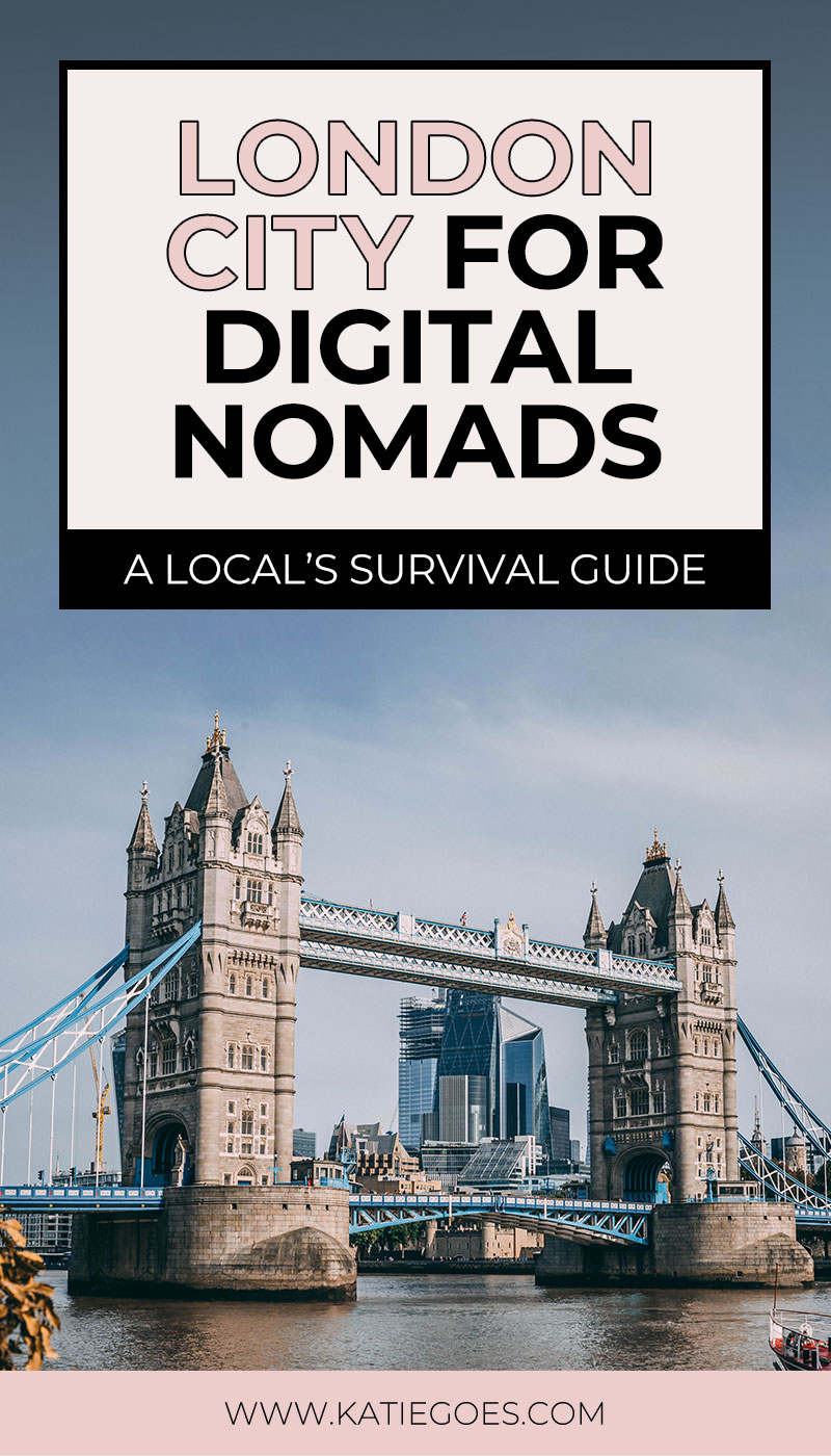 London for Digital Nomads: London City for Digital Nomads (A Local's Survival Guide)