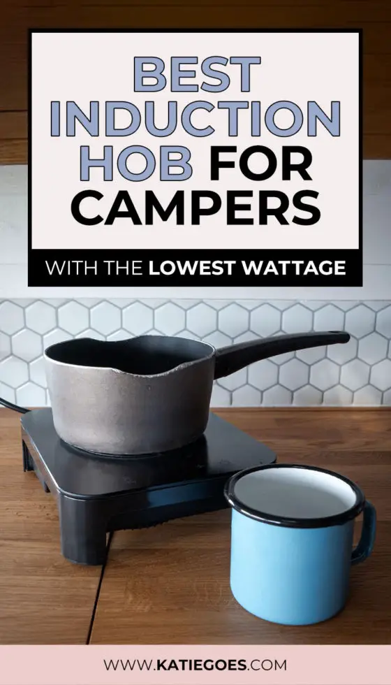 Best Induction Hob for Campervans with Low Wattage KatieGoes
