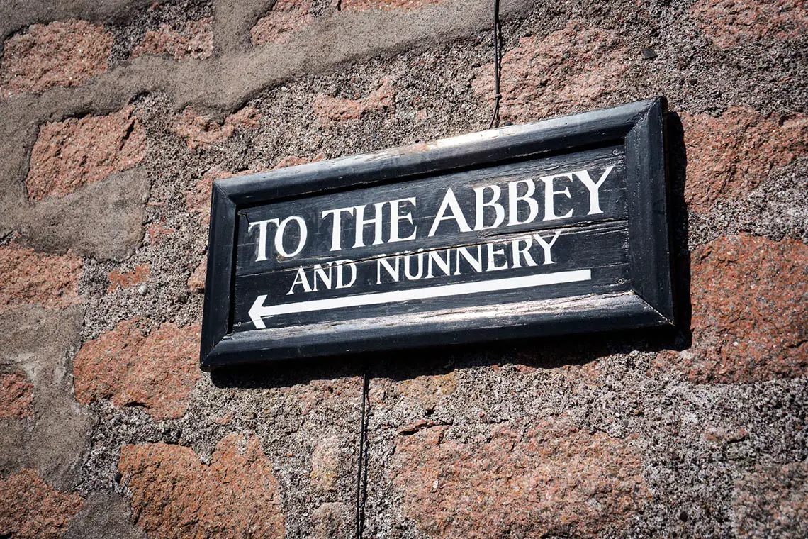 Sign Says, 'To the Abbey and Nunnery'