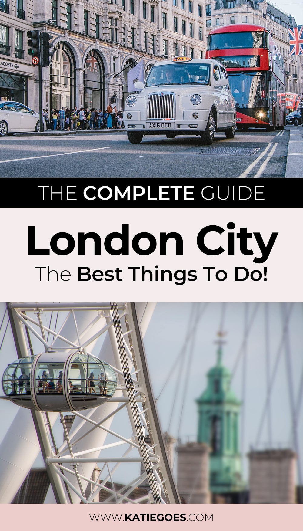 The Complete Guide to the Best Fun Things To Do in London