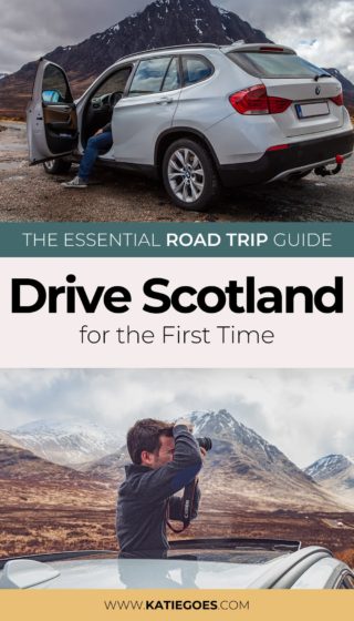 Driving In Scotland For The First Time: 13 Must-Know Tips - KatieGoes